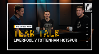 Tottenham Hotspur v Liverpool | The Team Talk