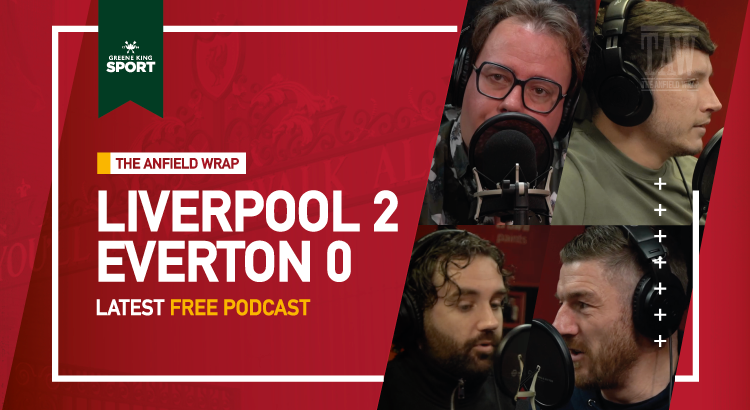 Liverpool 2 Everton 0 | The Anfield Wrap