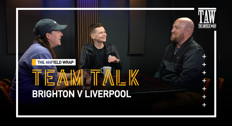 Brighton & Hove Albion v Liverpool | The Team Talk