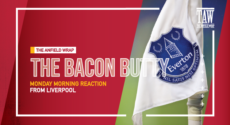 Everton’s 10 Point Deduction | Bacon Butty