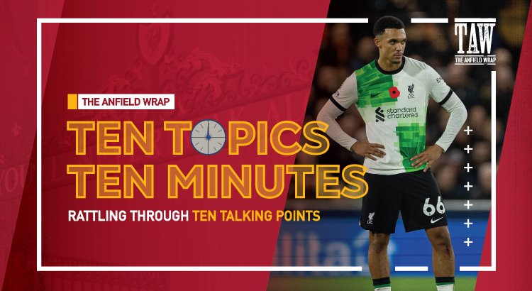 Trent Alexander-Arnold's Contract Situation | 10 Topics 10 Minutes