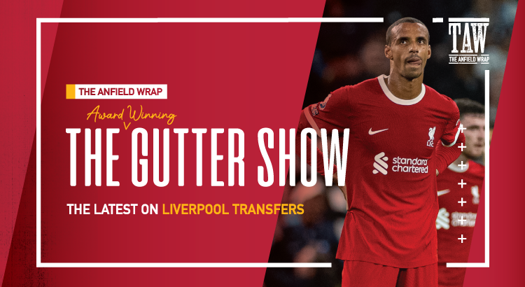 Liverpool In For A Joel Matip Replacement? | Gutter Video