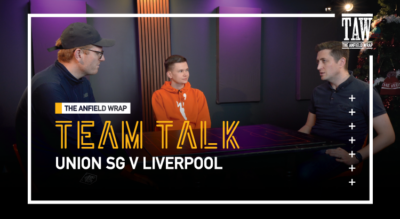 Union SG v Liverpool | The Team Talk