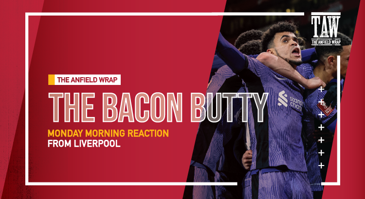 Arsenal 0 Liverpool 2 | Bacon Butty