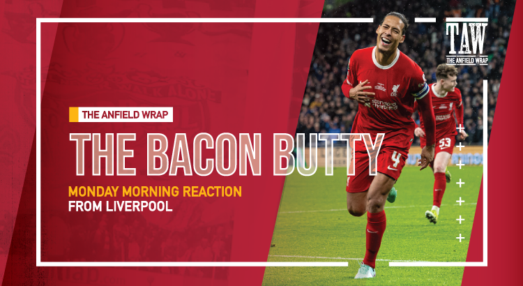 Liverpool 1 Chelsea 0 | Bacon Butty