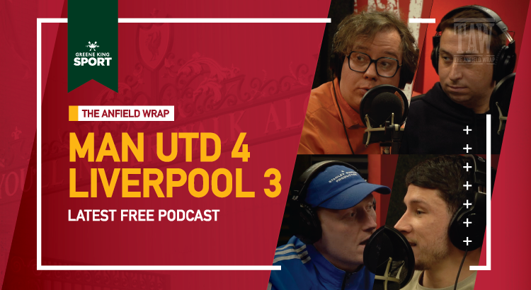 Manchester United 4 Liverpool 3 | The Anfield Wrap