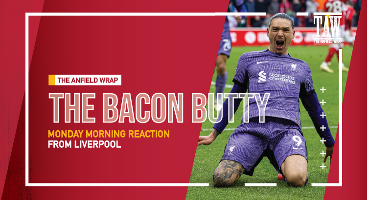 Nottingham Forest 0 Liverpool 1 | Bacon Butty