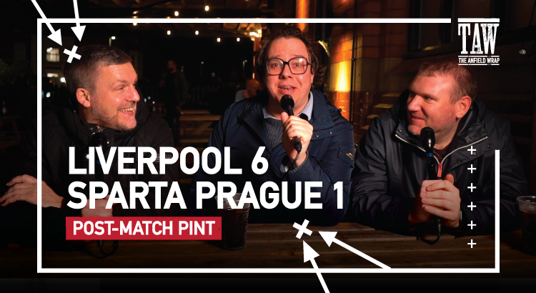 Liverpool 6 Sparta Prague 1 | Post-Match Pint