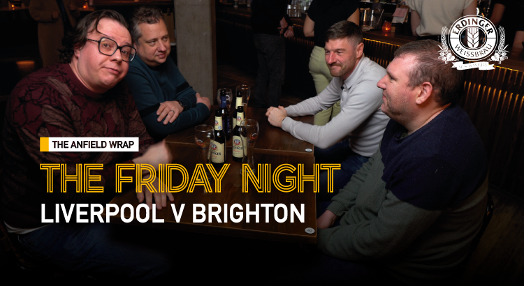 Liverpool V Brighton & Hove Albion | The Friday Night With Erdinger