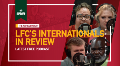 Liverpool's Internationals In Review | The Anfield Wrap