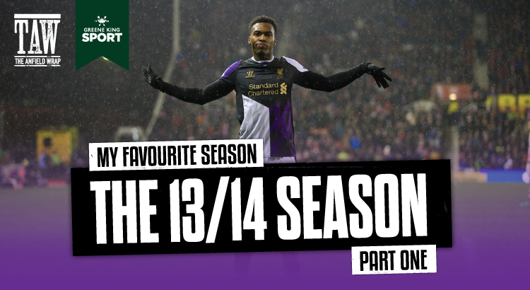 Liverpool FC 2013-2014 | Favourite Season Video – Part One // FREE