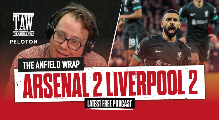 Arsenal 2 Liverpool 2 | The Anfield Wrap