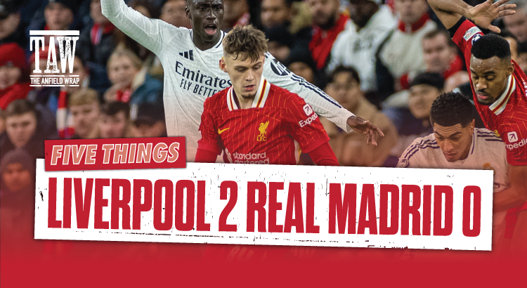 Liverpool 2 Real Madrid 0 | Five Things