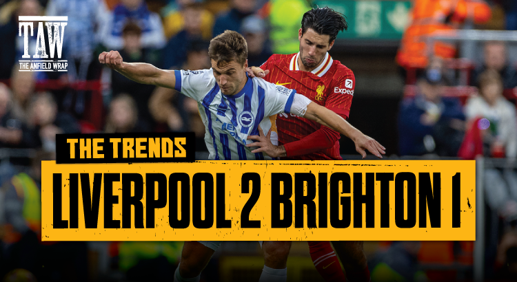 Liverpool 2 Brighton 1 | The Trends
