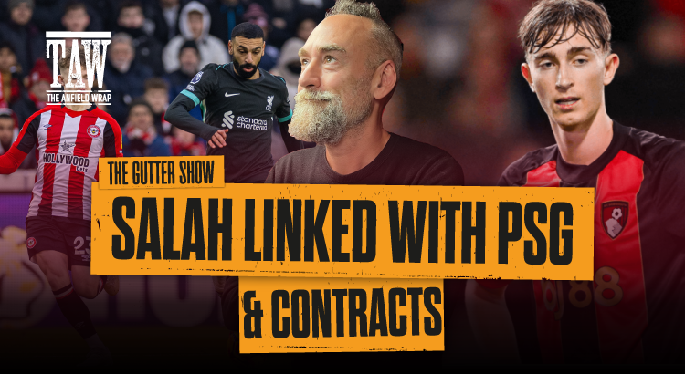 Salah Linked With PSG, Jamie Gittens On Liverpool’s List? | The Gutter Video
