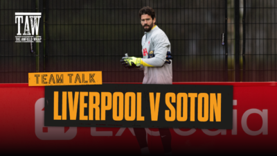 Liverpool v Southampton | The Team Talk