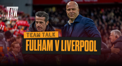 Fulham v Liverpool | The Team Talk