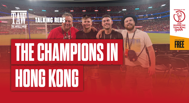 The Champions Train In Hong Kong | Talking Reds