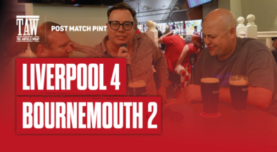 Liverpool 4 Bournemouth 2 | Post Match Pint