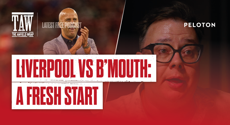 Liverpool 4 Bournemouth 2 | The Anfield Wrap