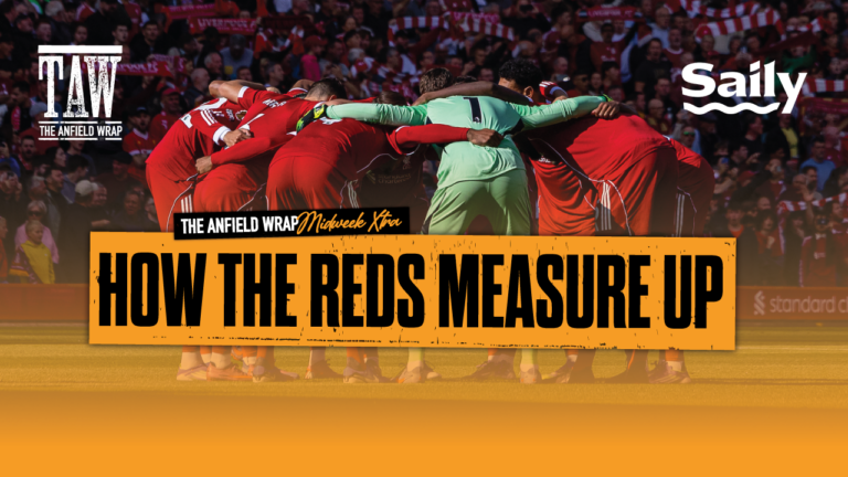 How The Reds Measure Up To Champions League Rivals: TAW Midweek Extra