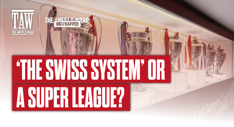 ‘The Swiss System’ Or A Super League?: TAW Unwrapped