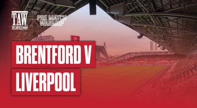 Brentford v Liverpool | Pre-Match Warm Up
