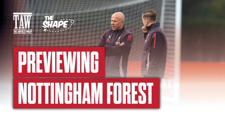 Previewing Nottingham Forest | The Shape
