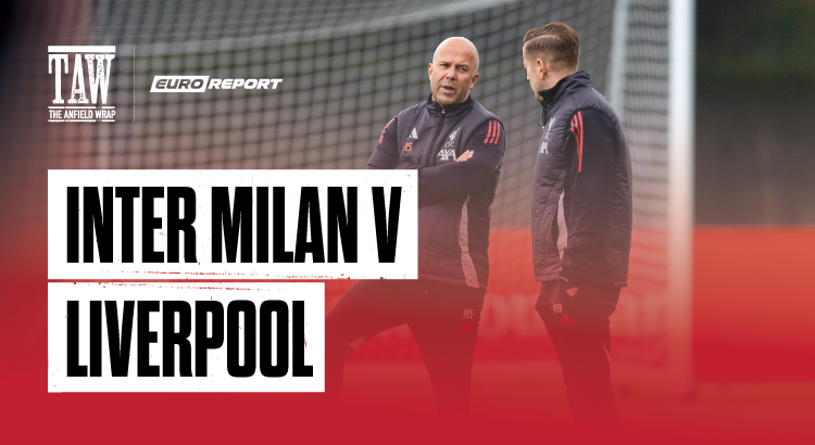 Inter Milan v Liverpool | Euro Report