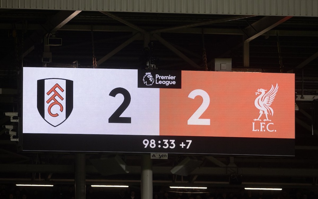 Fulham 2 Liverpool 2: Match Review