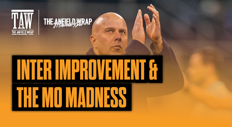 Inter Improvement & Mo Madness | TAW Midweek Extra