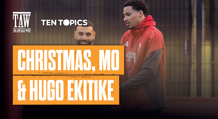 Christmas, Mo & Hugo Ekitike | 10 Topics 10 Minutes