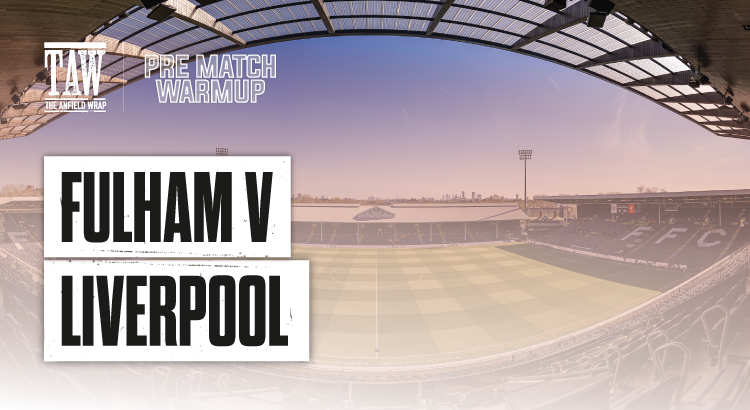 Fulham v Liverpool | Pre-Match Warm Up