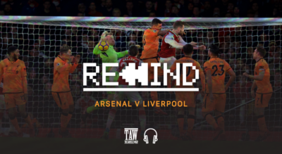 Arsenal Versus Liverpool: Rewind