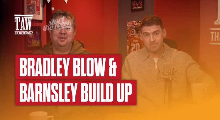 Bradley Blow and Barnsley Build up | Start The Week