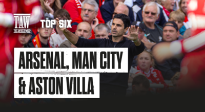 rsenal, City & Villa | The Top Six Show