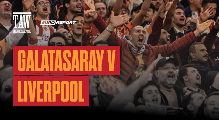 Galatasaray v Liverpool | Euro Report
