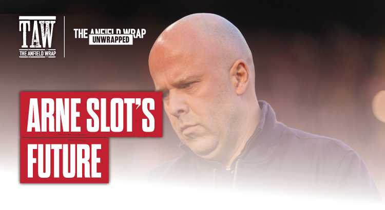 Arne Slot’s Future | TAW Unwrapped