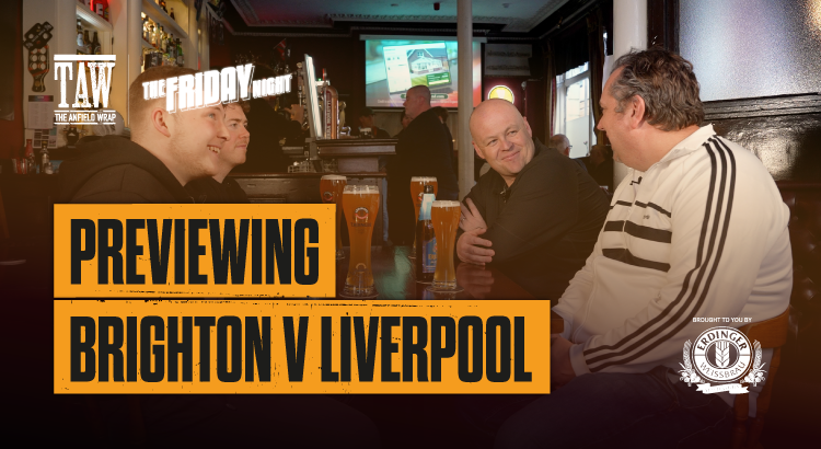 Brighton v Liverpool Preview | The Friday Night With Erdinger