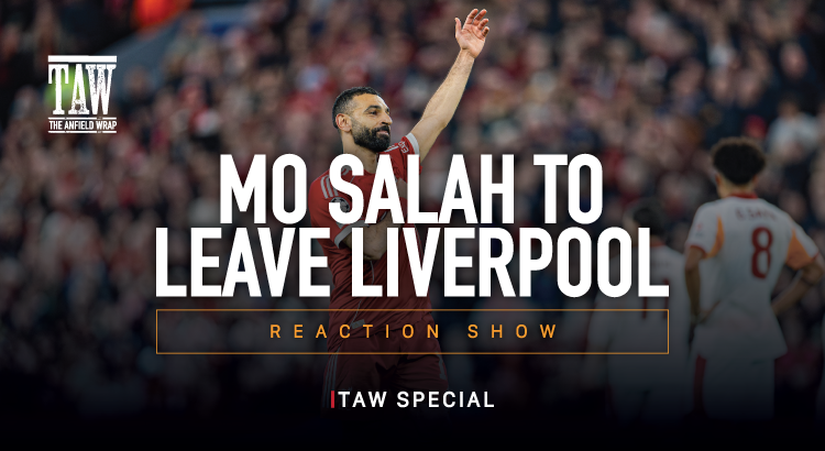 Mo Salah To Leave Liverpool: Reaction Special II