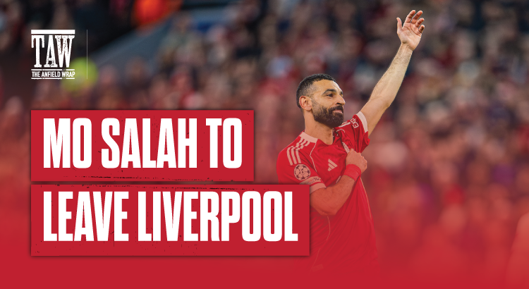 Mo Salah To Leave Liverpool: Reaction | TAW Special