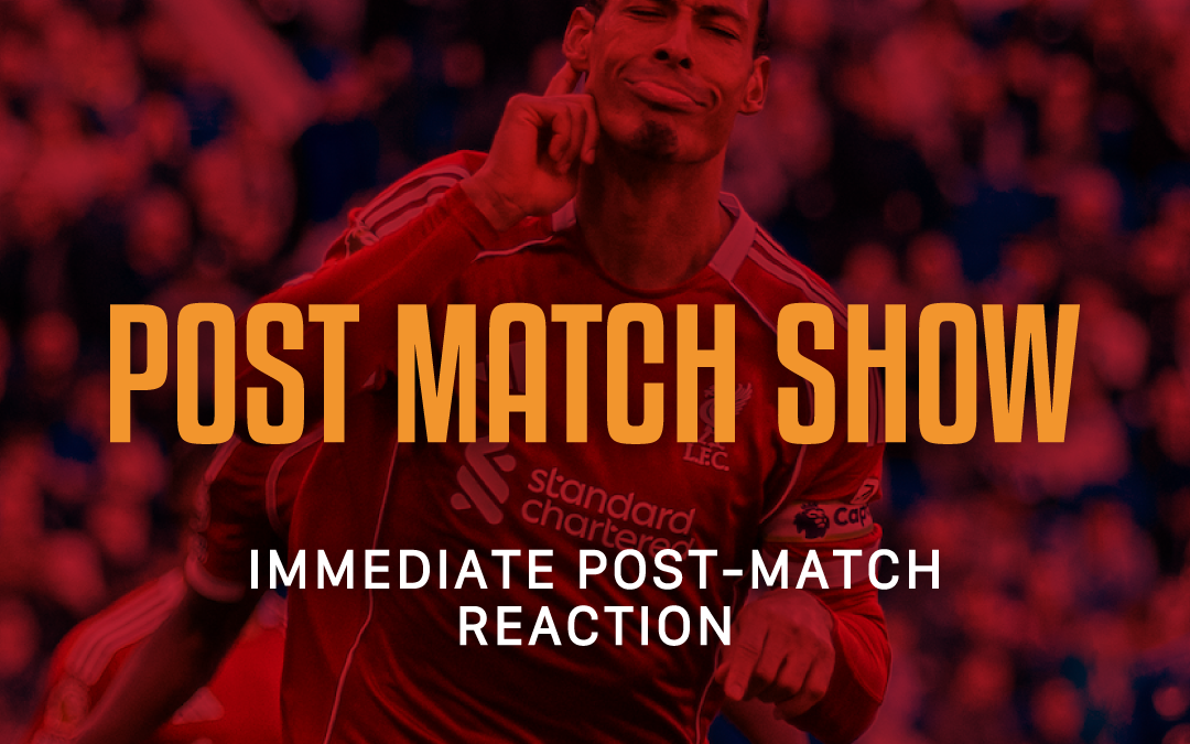 Everton 1-2 Liverpool: Post Match Show