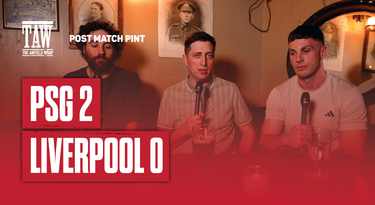 PSG 2 Liverpool 0 | Post Match Pint