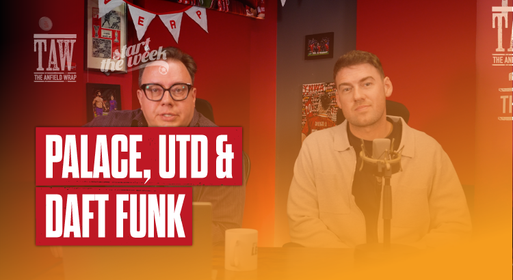 Palace, Utd & Daft Funk | Start The Week
