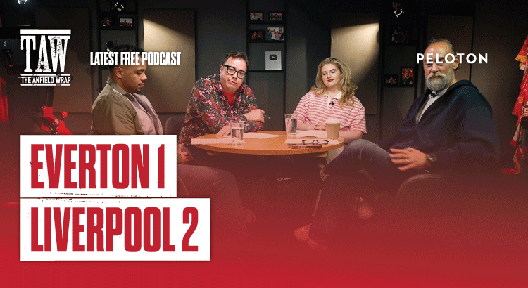 Everton 1 Liverpool 2 | The Anfield Wrap