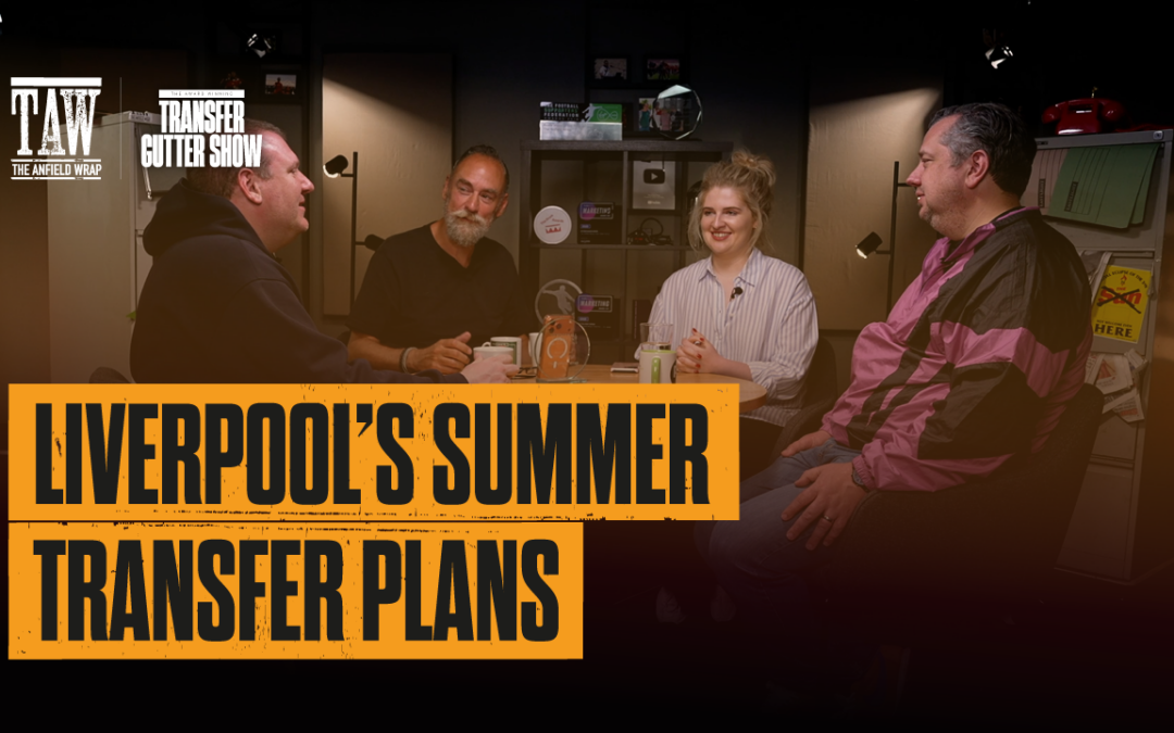 Liverpool’s Summer Transfer Plans | The Gutter