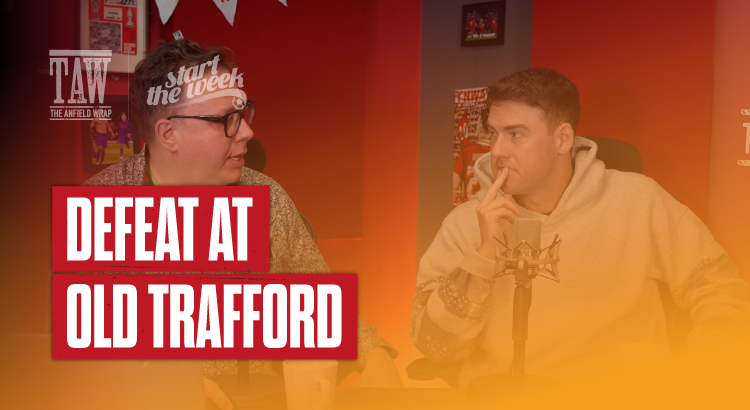 Defeat At Old Trafford | Start The Week