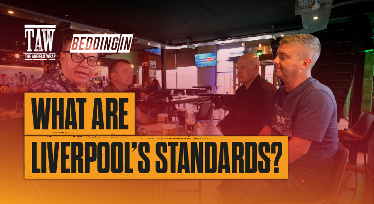 What Are Liverpool’s Standards? | Bedding In