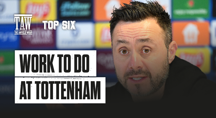 Work To Do At Tottenham | The Top Six Show