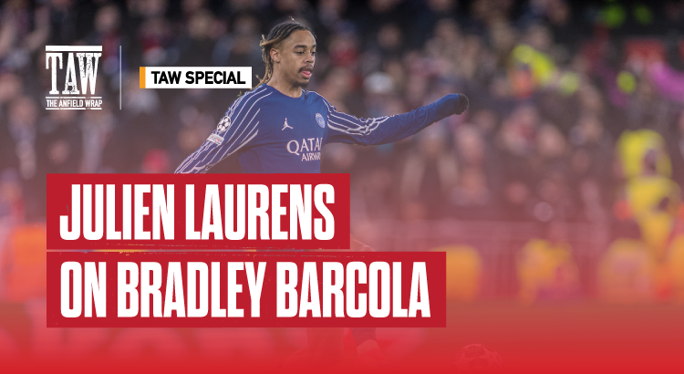 Julien Laurens On Bradley Barcola | TAW Special